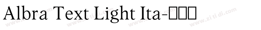 Albra Text Light Ita字体转换